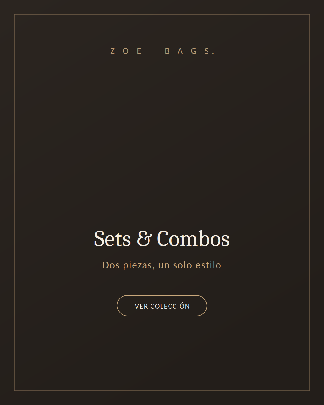 Sets y combos Zoe.Bags